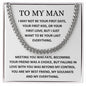 To My Man - Cuban Link Chain