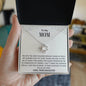 Love Knot Necklace - To Amazing Woman Mom