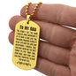 Engraved Dog Tag Necklace = For Dad