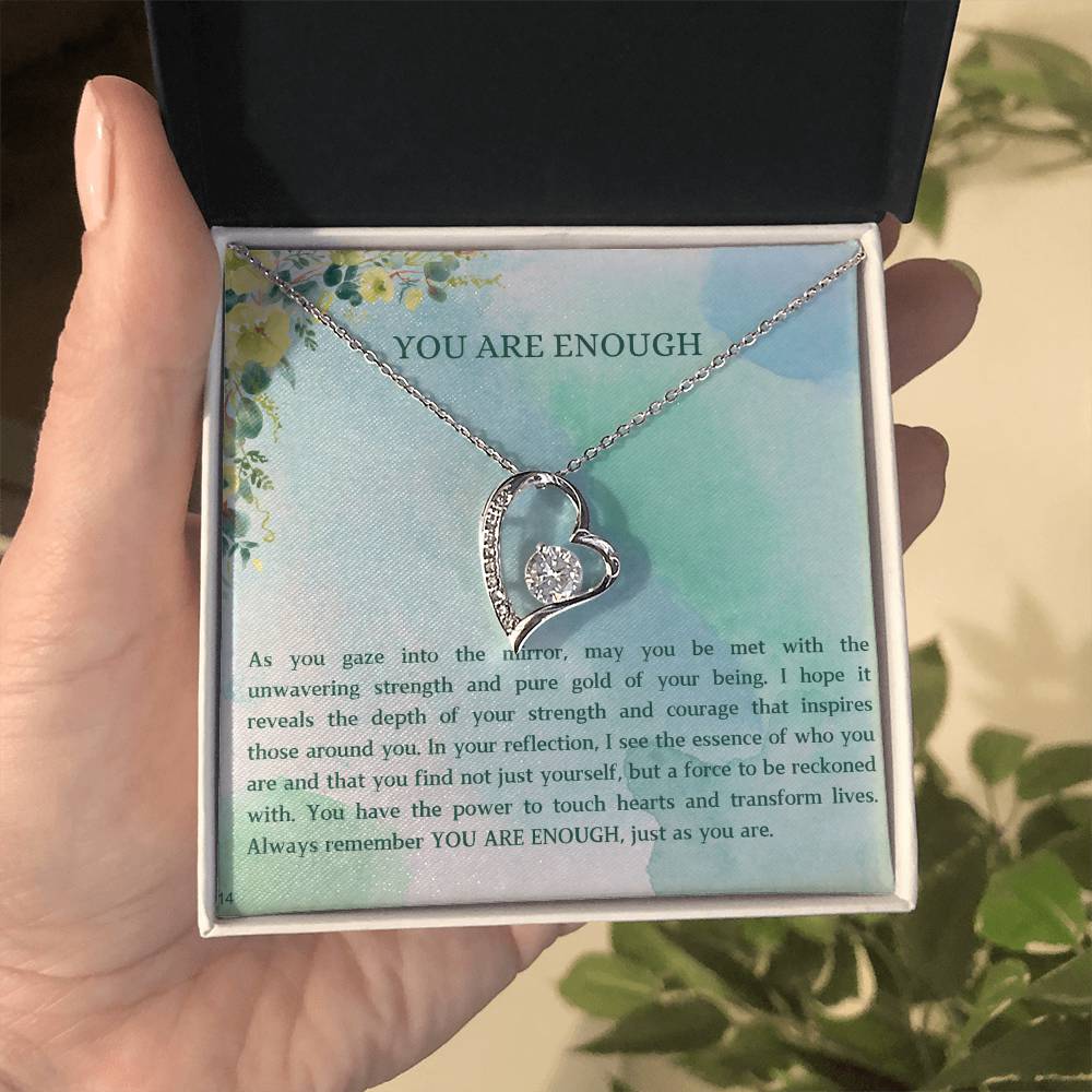 You Are Enough - Endless Love RW1
