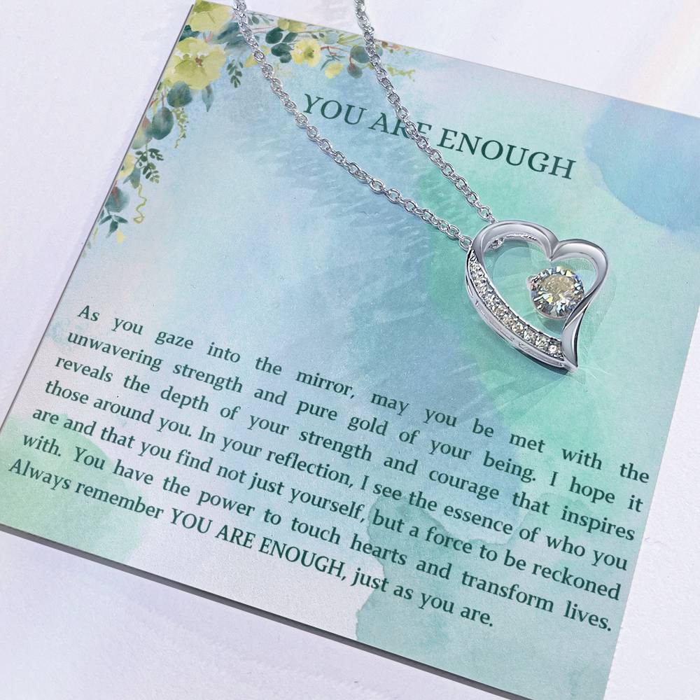 You Are Enough - Endless Love RW1
