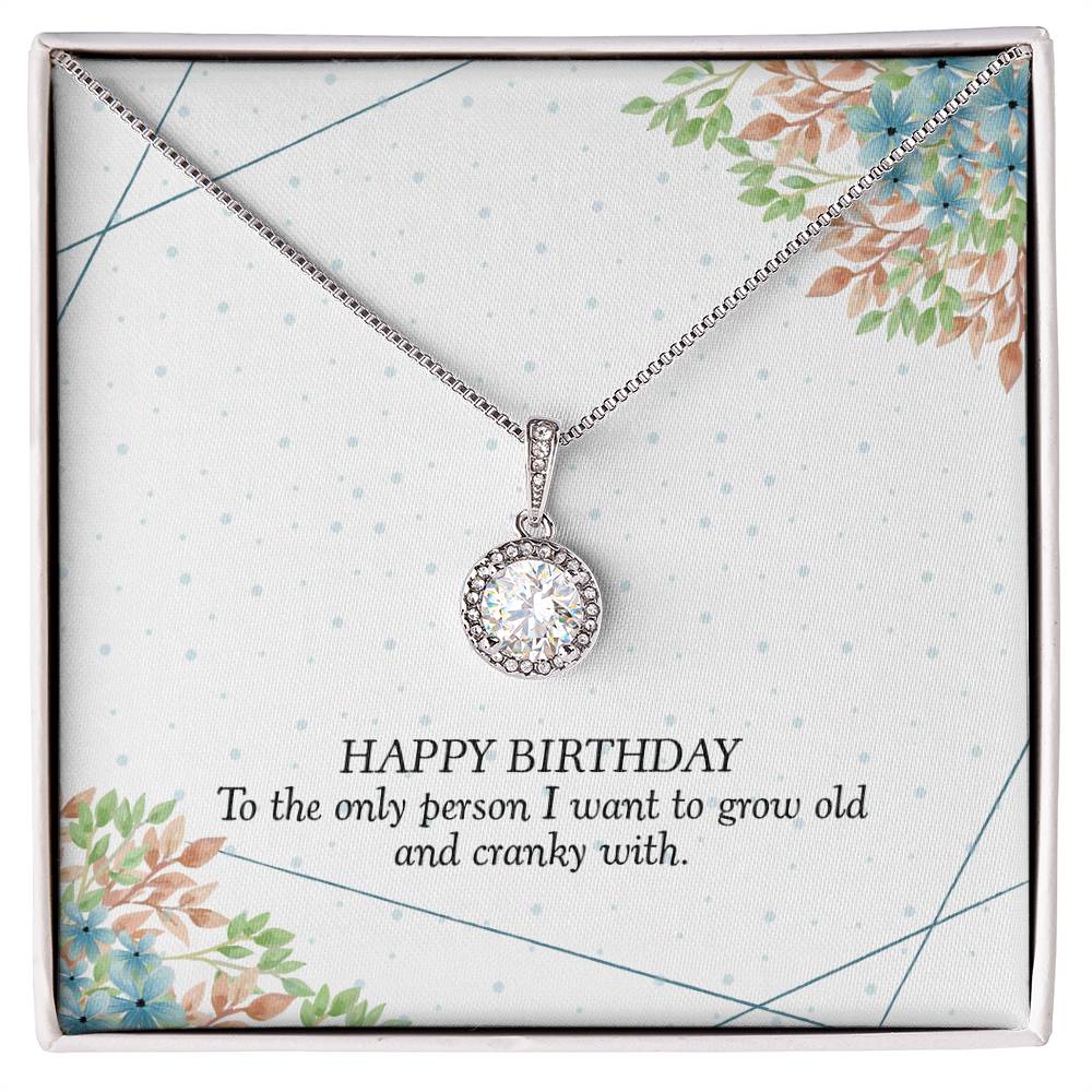 Eternal Hope Necklace - To the Only Person I Want To Grow Old With