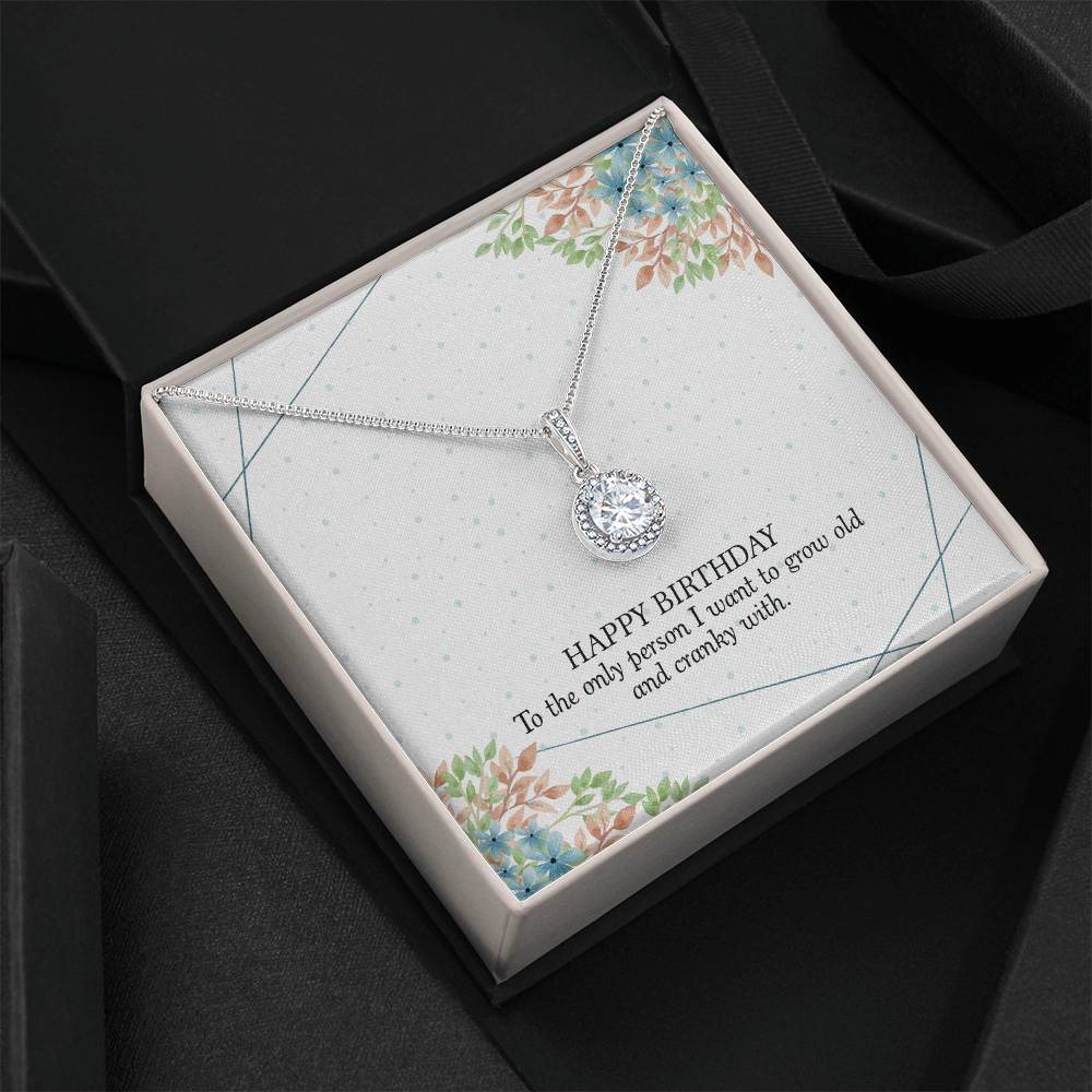 Eternal Hope Necklace - To the Only Person I Want To Grow Old With