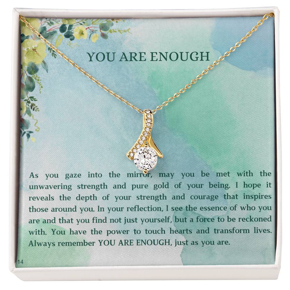 You Are Enough #14 RW - Alluring Beauty Necklace