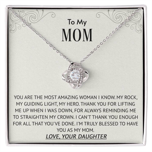 Love Knot Necklace - To Amazing Woman Mom