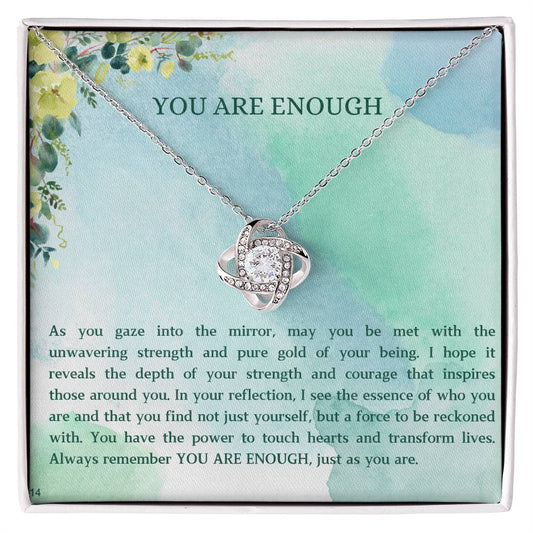 You Are Enough - Love Knot Necklace RW1