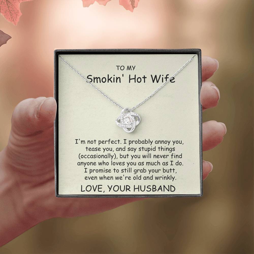 Smokin' Hot Wife - Love Knot Necklace