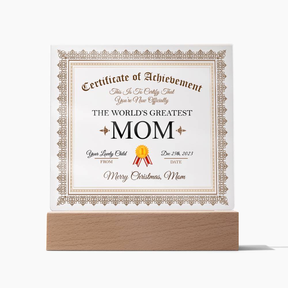 Certificate of Achievement:  World's Greatest Mom (Best Selling)