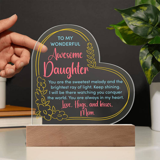 To My Daughter Decorative Clear Acrylic Desk Plaque Sign