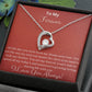 Forever Love Necklace - Dream Came True Fiance'